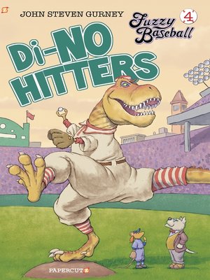 cover image of Fuzzy Baseball Volume 4--Di-no Hitter
